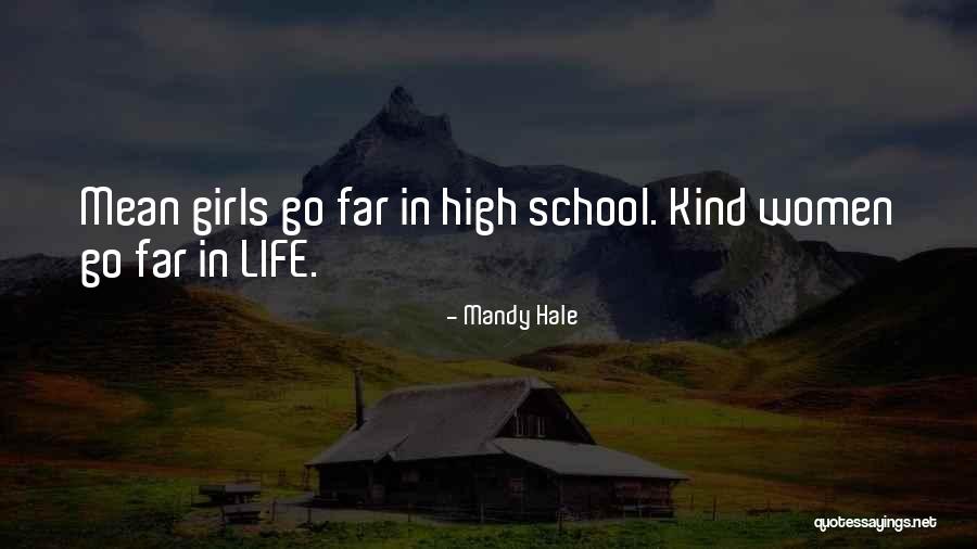 Go Far In Life Quotes By Mandy Hale