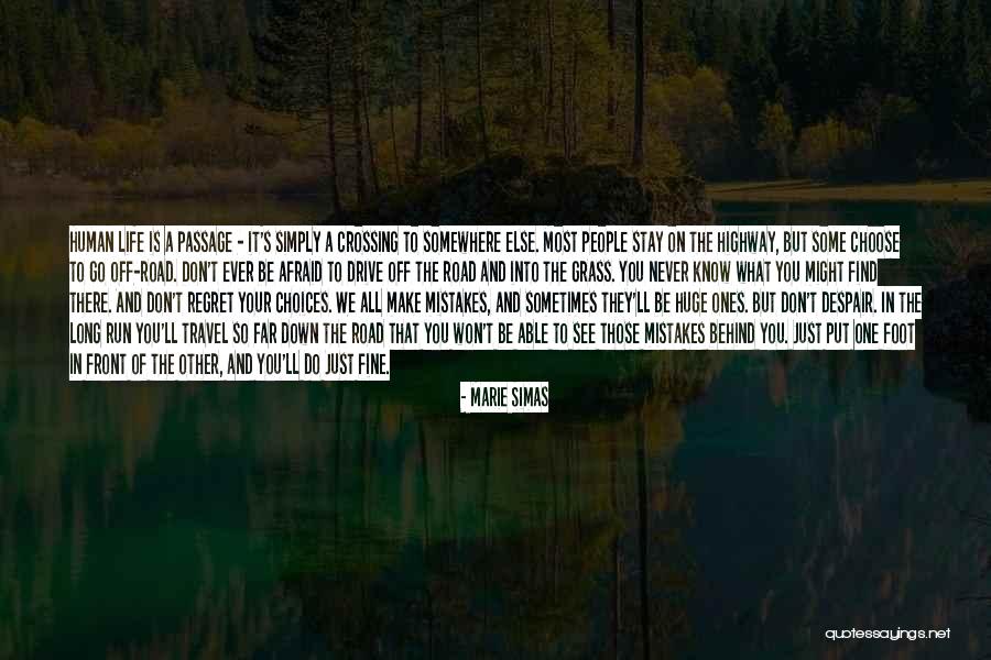 Go Far In Life Quotes By Marie Simas Go Far In Life Quotes By Marie Simas