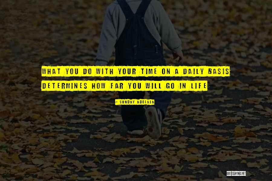 Go Far In Life Quotes By Sunday Adelaja Go Far In Life Quotes By Sunday Adelaja