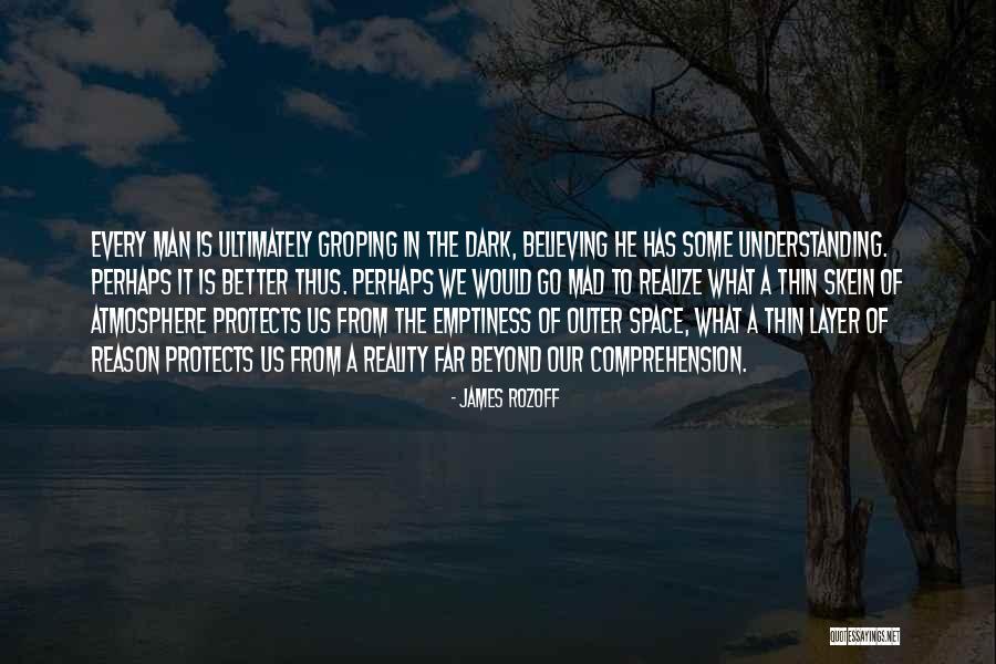 Go Far Quotes By James Rozoff