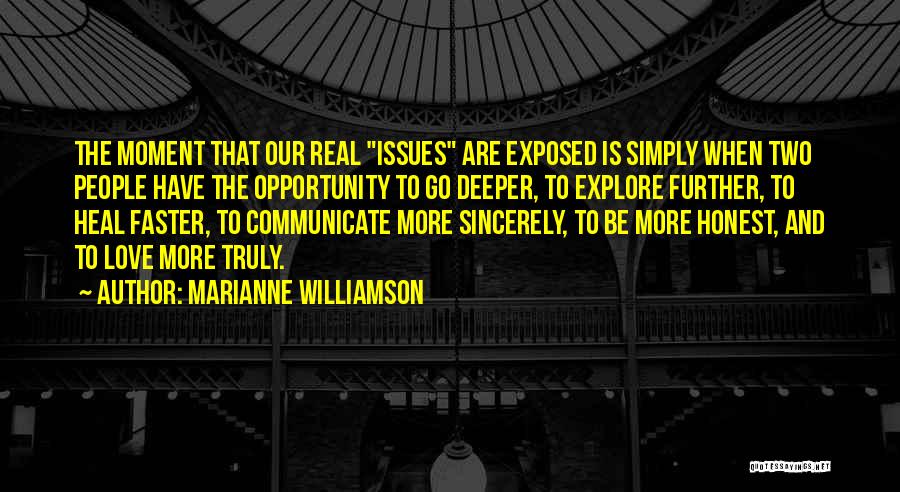 Go Faster Quotes By Marianne Williamson