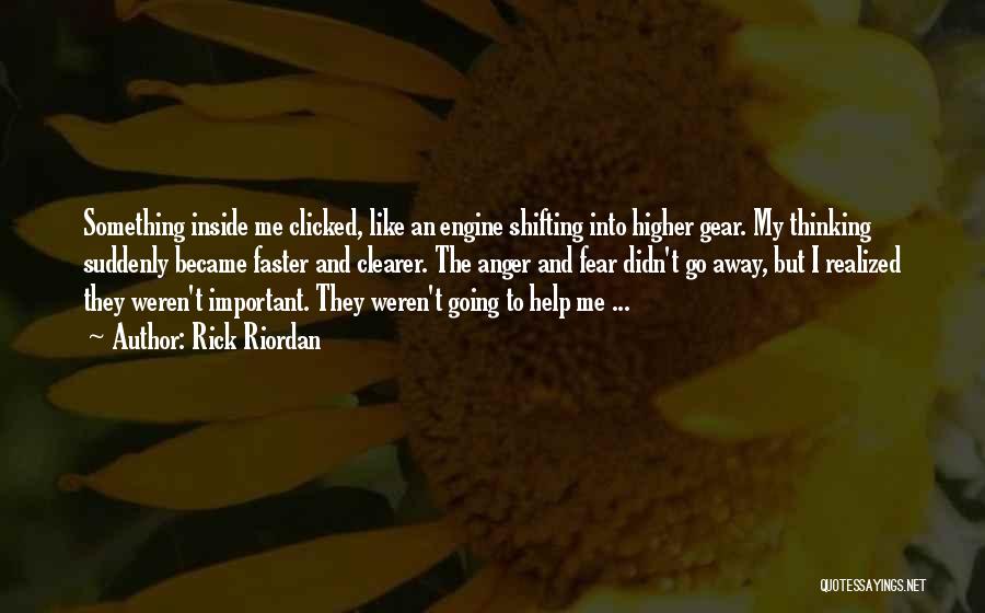 Go Faster Quotes By Rick Riordan