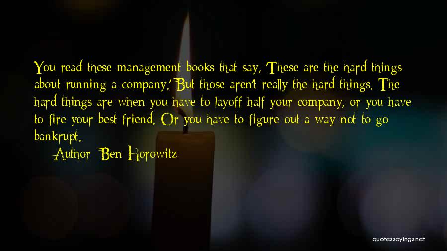 Go Figure Quotes By Ben Horowitz