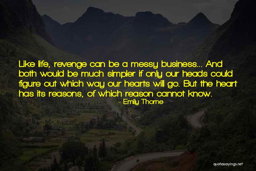 Go Figure Quotes By Emily Thorne