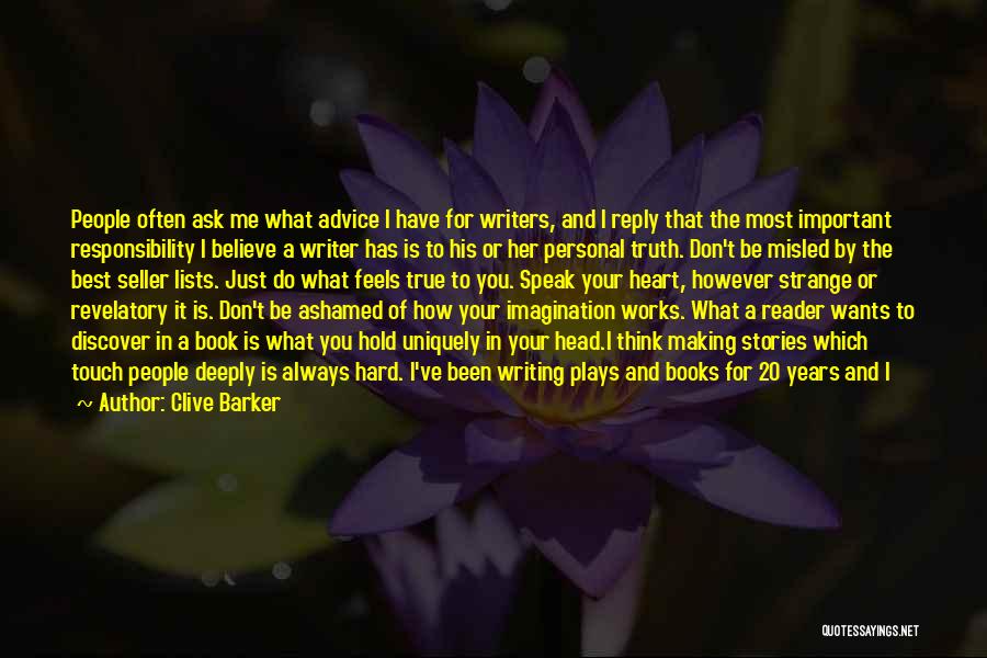 Go For What You Believe In Quotes By Clive Barker