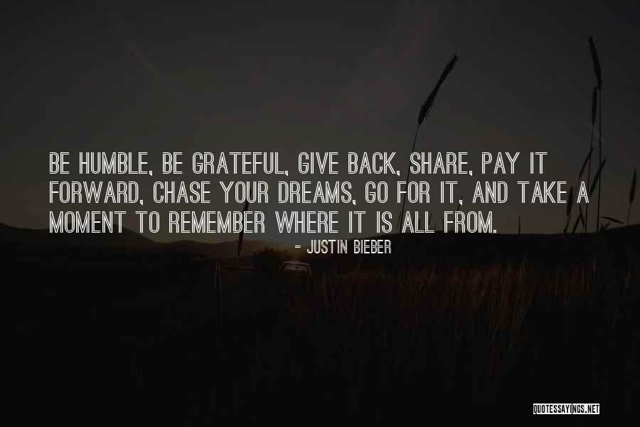 Go For Your Dreams Quotes By Justin Bieber Go For Your Dreams Quotes By Justin Bieber
