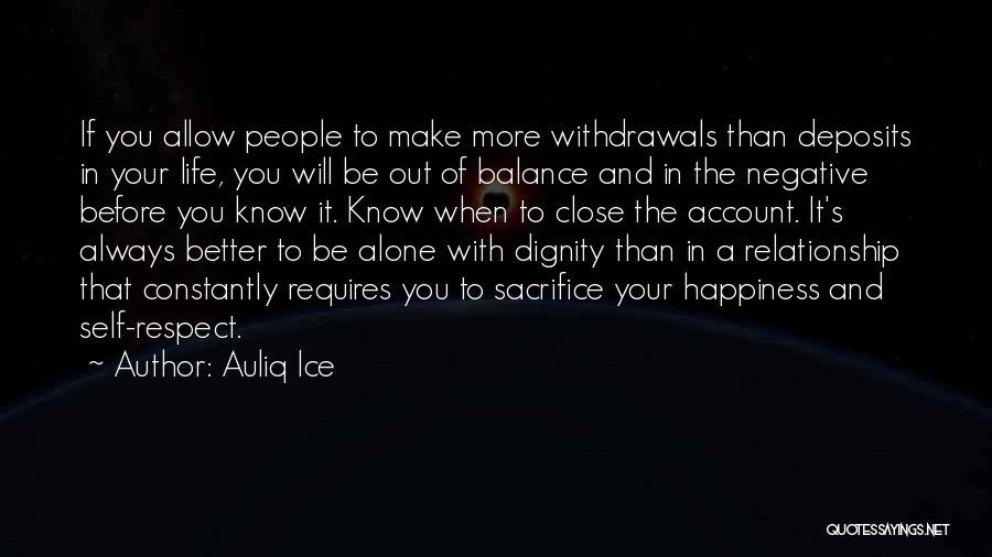 Go For Your Happiness Quotes By Auliq Ice