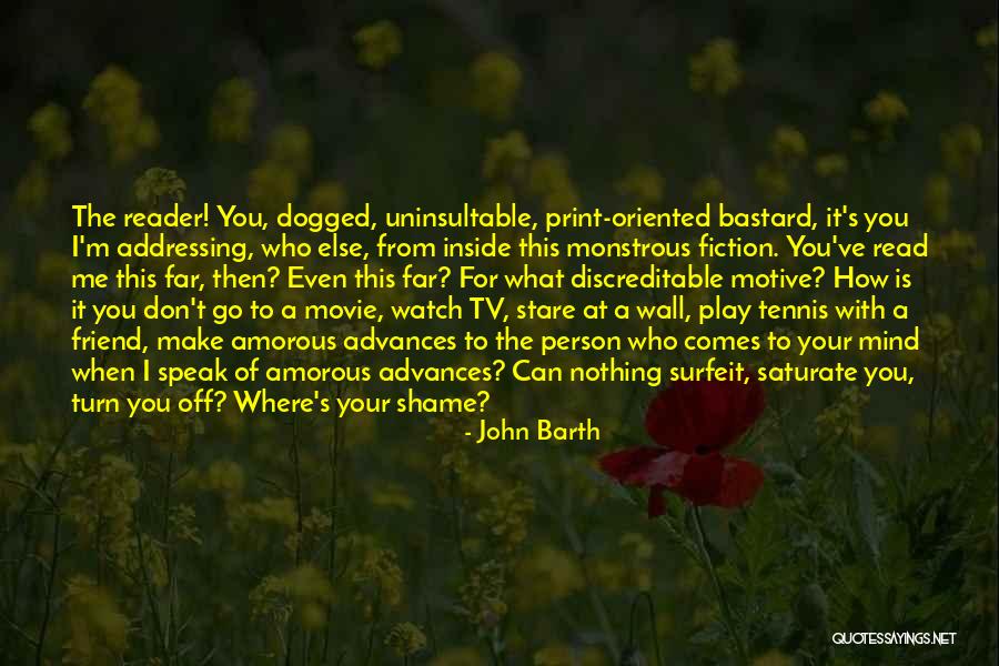 Go For Your Passion Quotes By John Barth