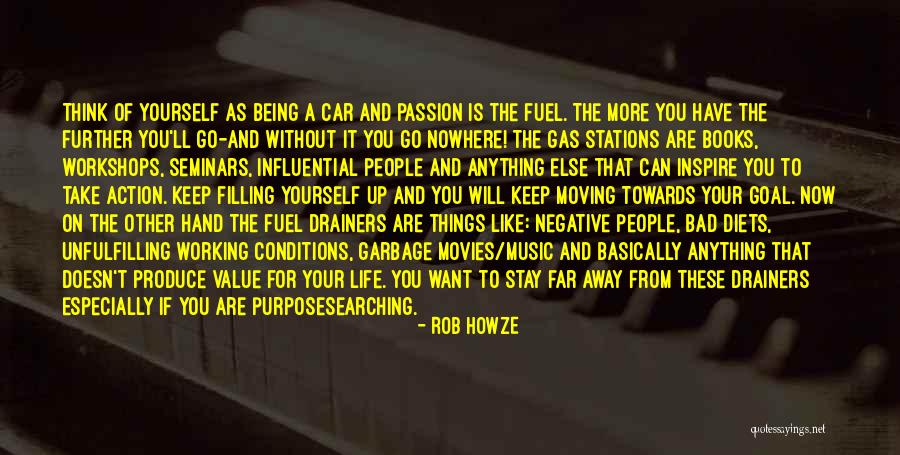 Go For Your Passion Quotes By Rob Howze