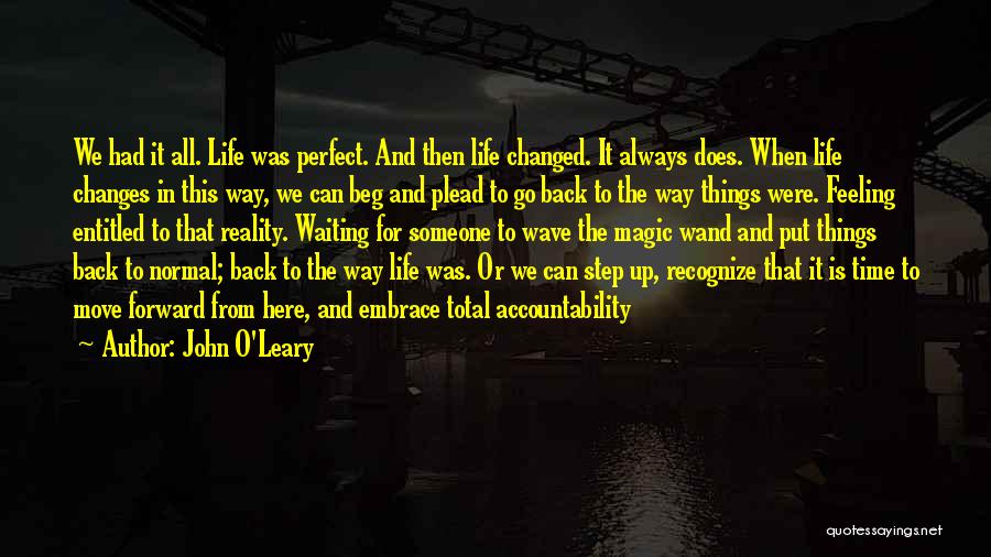 Go Forward Life Quotes By John O'Leary