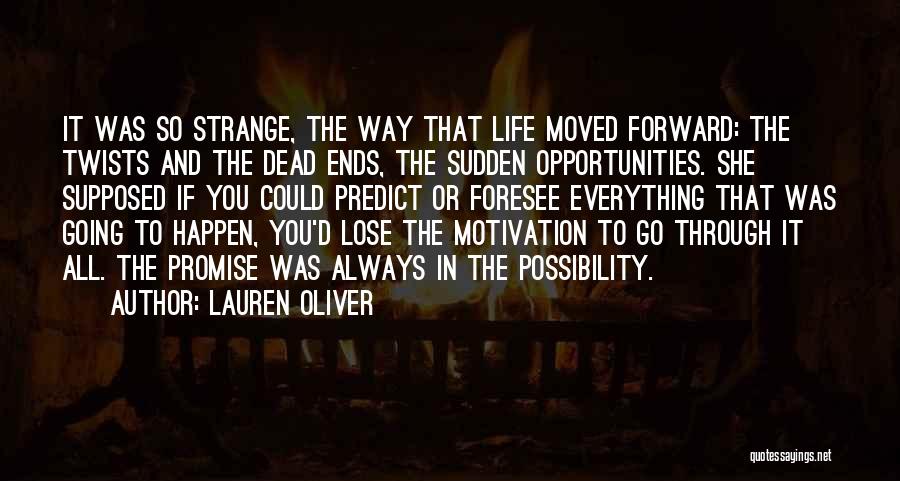 Go Forward Life Quotes By Lauren Oliver