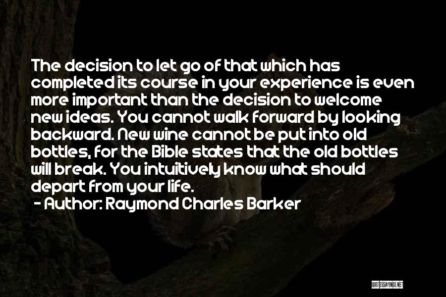 Go Forward Life Quotes By Raymond Charles Barker