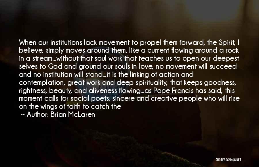 Go Forward With Faith Quotes By Brian McLaren