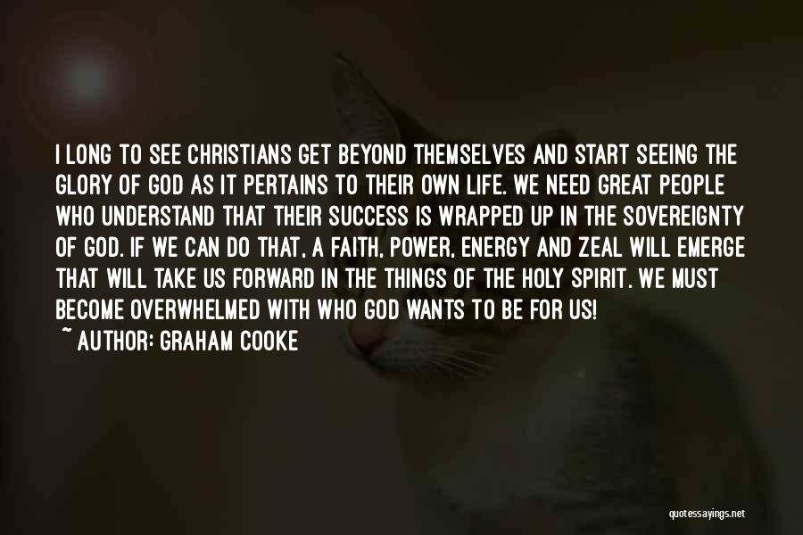 Go Forward With Faith Quotes By Graham Cooke