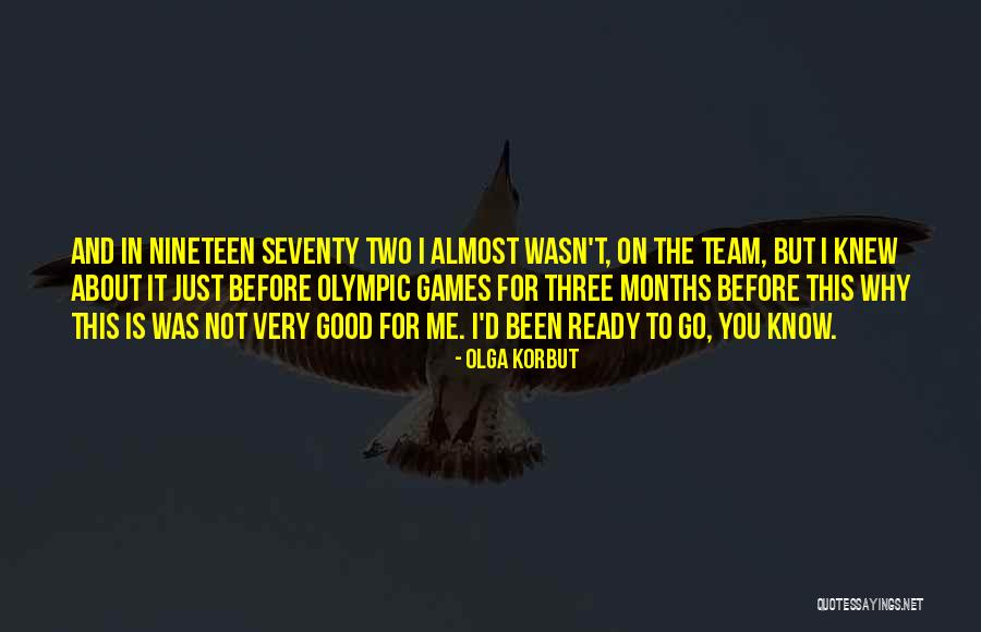 Go Games Quotes By Olga Korbut Go Games Quotes By Olga Korbut