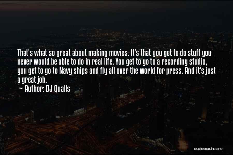 Go Get A Job Quotes By DJ Qualls