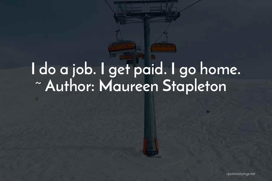 Go Get A Job Quotes By Maureen Stapleton