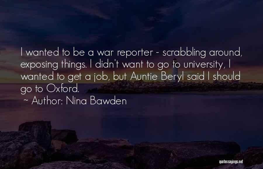 Go Get A Job Quotes By Nina Bawden