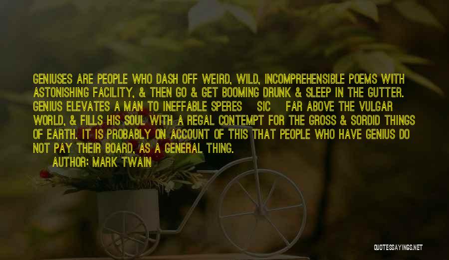 Go Get Drunk Quotes By Mark Twain