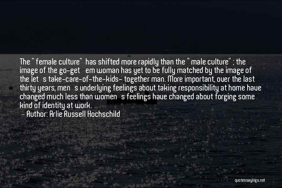 Go Get Em Quotes By Arlie Russell Hochschild