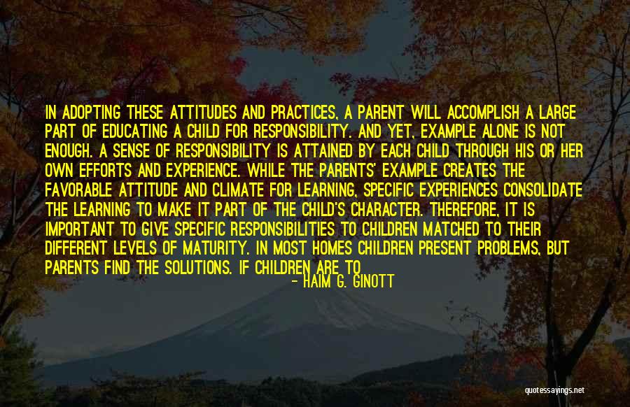 Go Get It Attitude Quotes By Haim G. Ginott Go Get It Attitude Quotes By Haim G. Ginott