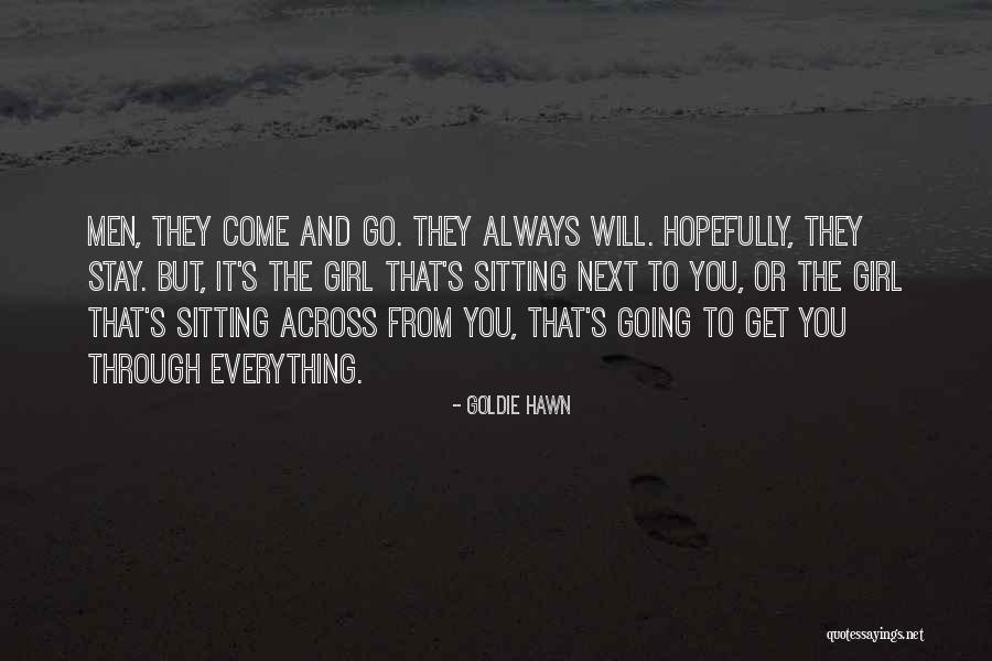 Go Get It Girl Quotes By Goldie Hawn Go Get It Girl Quotes By Goldie Hawn