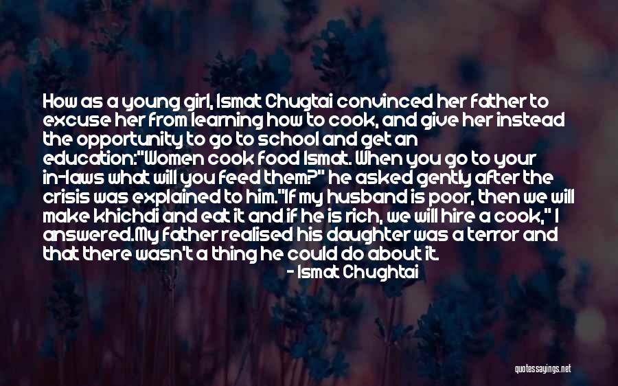 Go Get It Girl Quotes By Ismat Chughtai Go Get It Girl Quotes By Ismat Chughtai