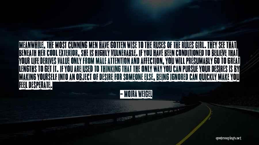 Go Get It Girl Quotes By Moira Weigel Go Get It Girl Quotes By Moira Weigel