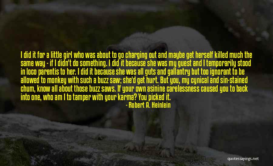 Go Get It Girl Quotes By Robert A. Heinlein Go Get It Girl Quotes By Robert A. Heinlein