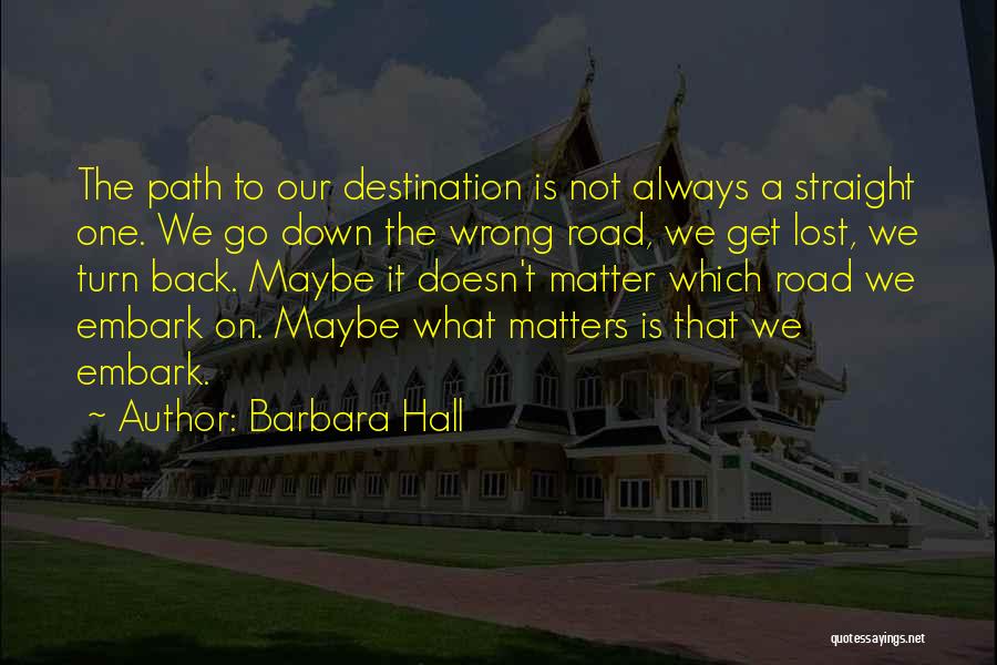 Go Get Lost Quotes By Barbara Hall