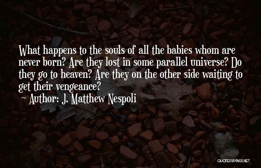 Go Get Lost Quotes By J. Matthew Nespoli