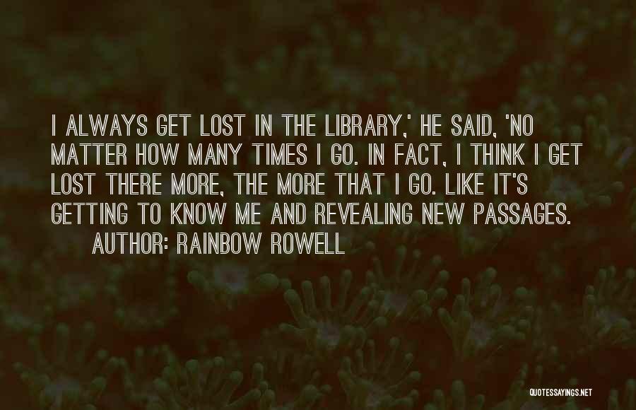 Go Get Lost Quotes By Rainbow Rowell