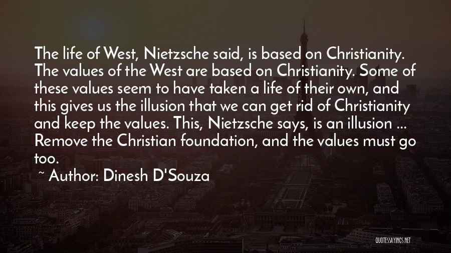 Go Get Some Life Quotes By Dinesh D'Souza