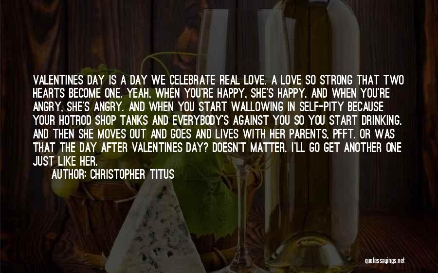 Go Get Your Love Quotes By Christopher Titus