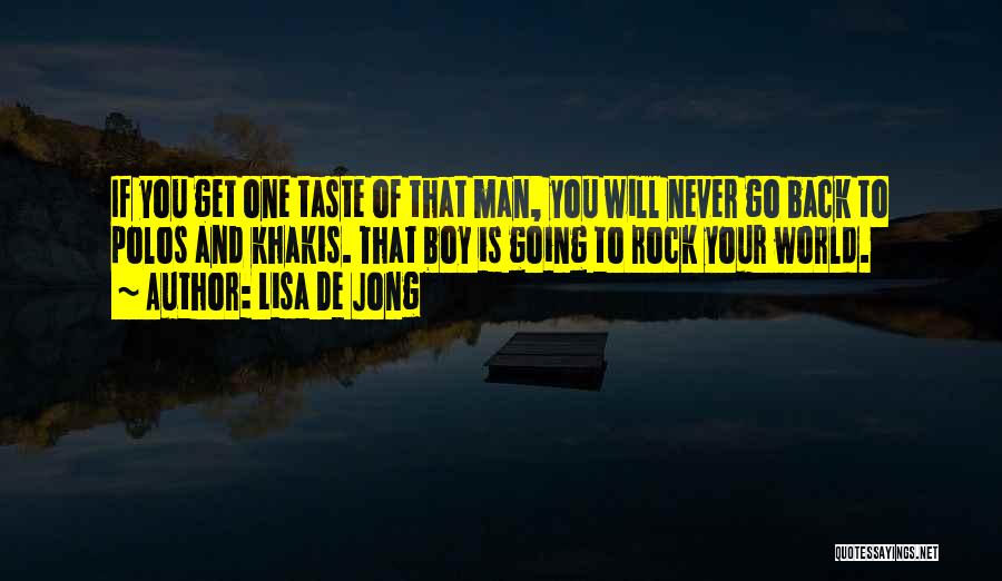 Go Get Your Man Quotes By Lisa De Jong