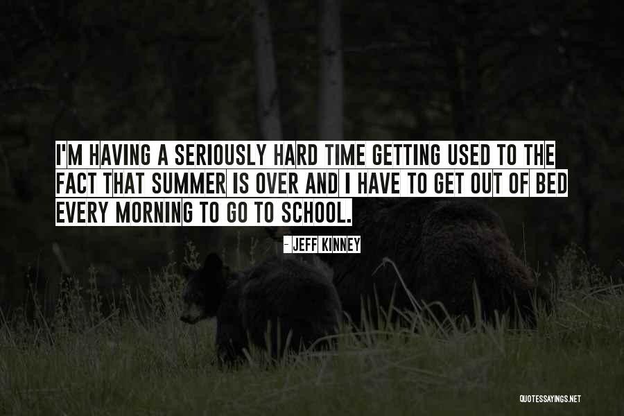 Go Getting Quotes By Jeff Kinney Go Getting Quotes By Jeff Kinney