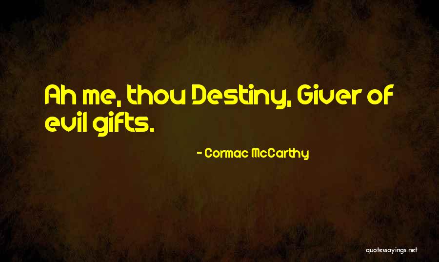 Go Giver Quotes By Cormac McCarthy