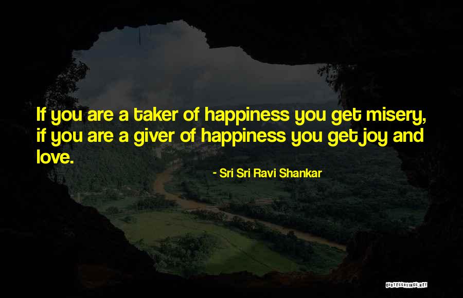 Go Giver Quotes By Sri Sri Ravi Shankar