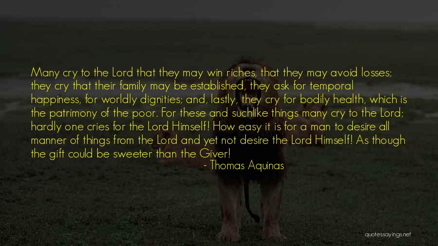 Go Giver Quotes By Thomas Aquinas