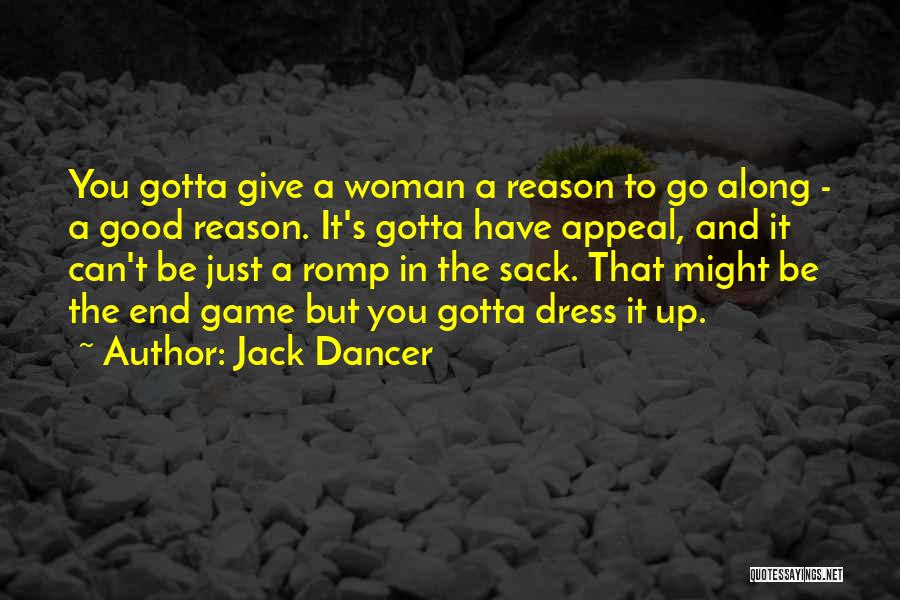 Go Go Dancer Quotes By Jack Dancer