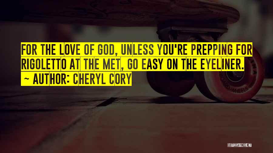 Go God Go Quotes By Cheryl Cory