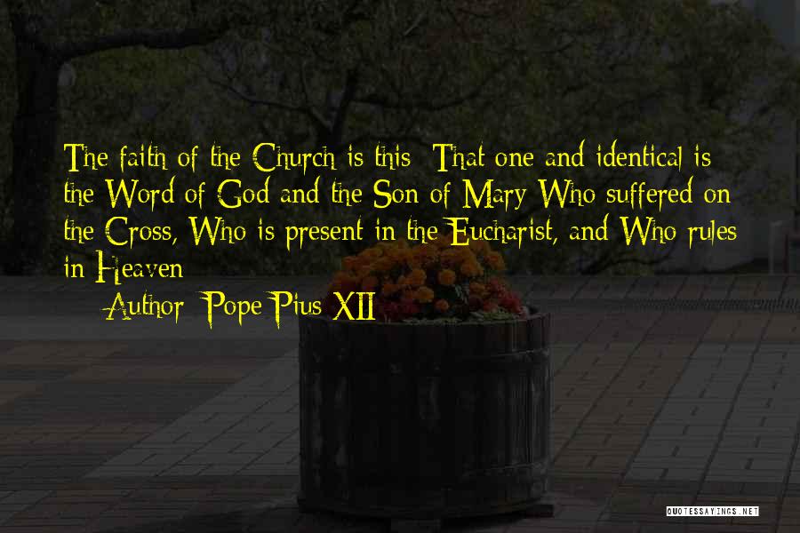 Go God Go Xii Quotes By Pope Pius XII