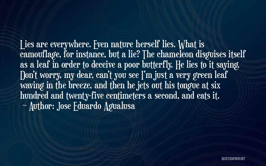 Go Green Nature Quotes By Jose Eduardo Agualusa