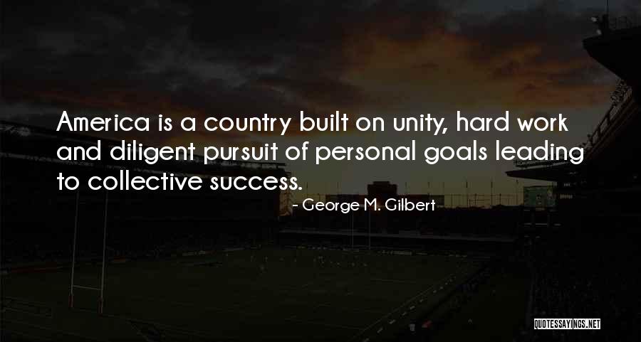 Go Hard Football Quotes By George M. Gilbert