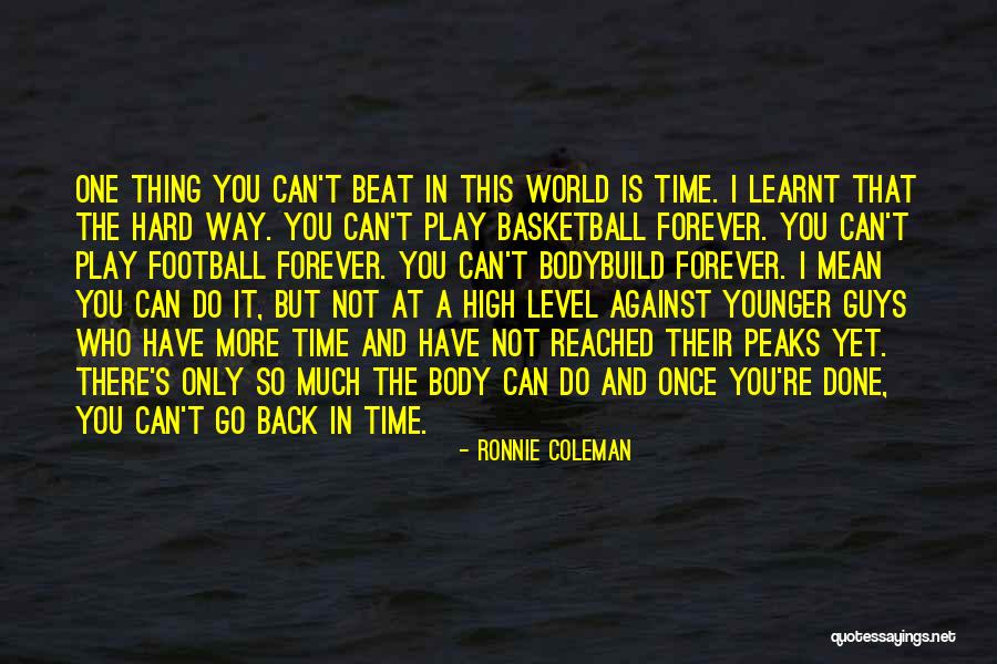 Go Hard Football Quotes By Ronnie Coleman Go Hard Football Quotes By Ronnie Coleman