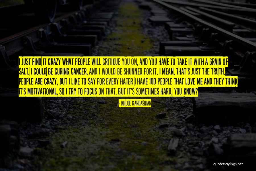 Go Hard Motivational Quotes By Khloe Kardashian Go Hard Motivational Quotes By Khloe Kardashian