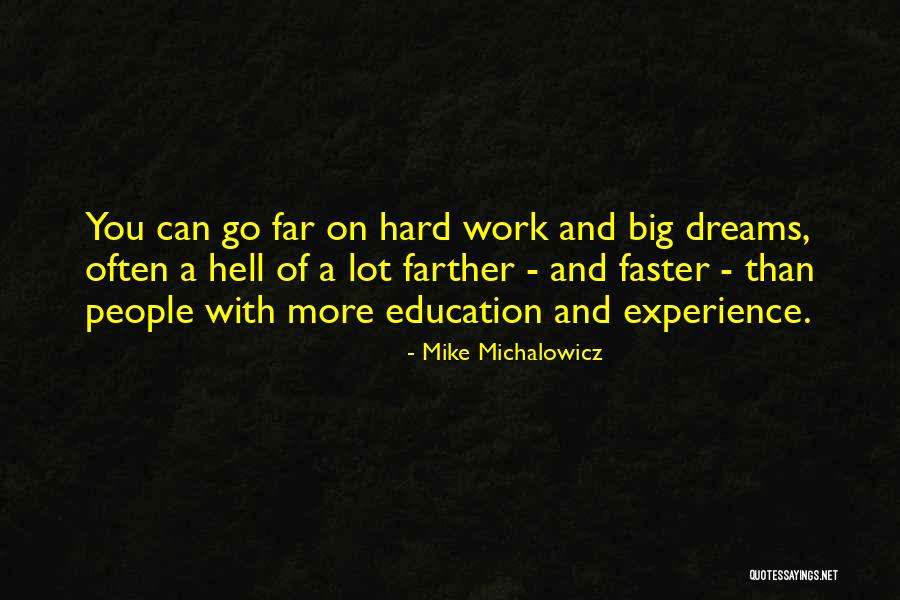 Go Hard Motivational Quotes By Mike Michalowicz Go Hard Motivational Quotes By Mike Michalowicz
