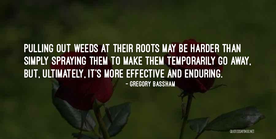 Go Harder Than Quotes By Gregory Bassham