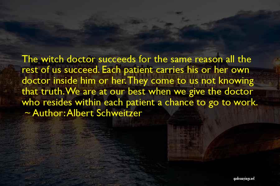 Go Health Quotes By Albert Schweitzer