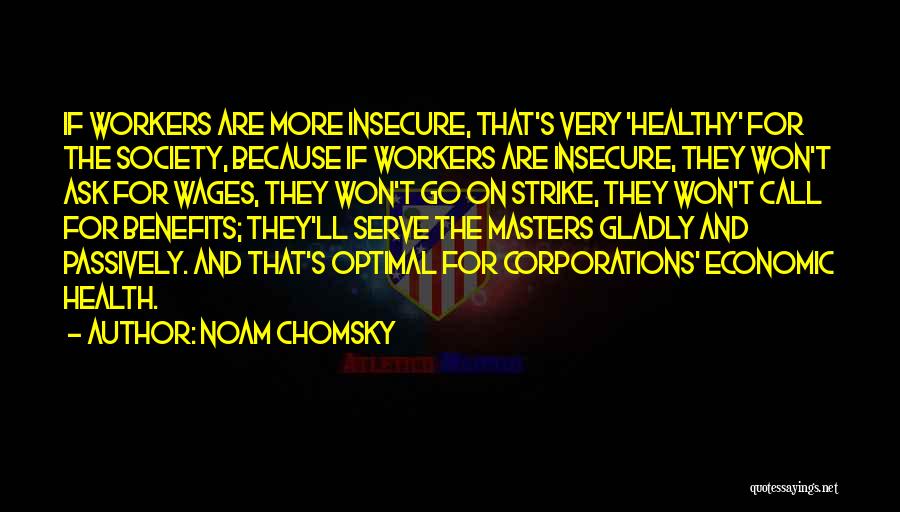 Go Health Quotes By Noam Chomsky